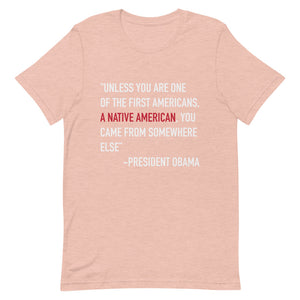 President Obama Quote Unisex T-Shirt