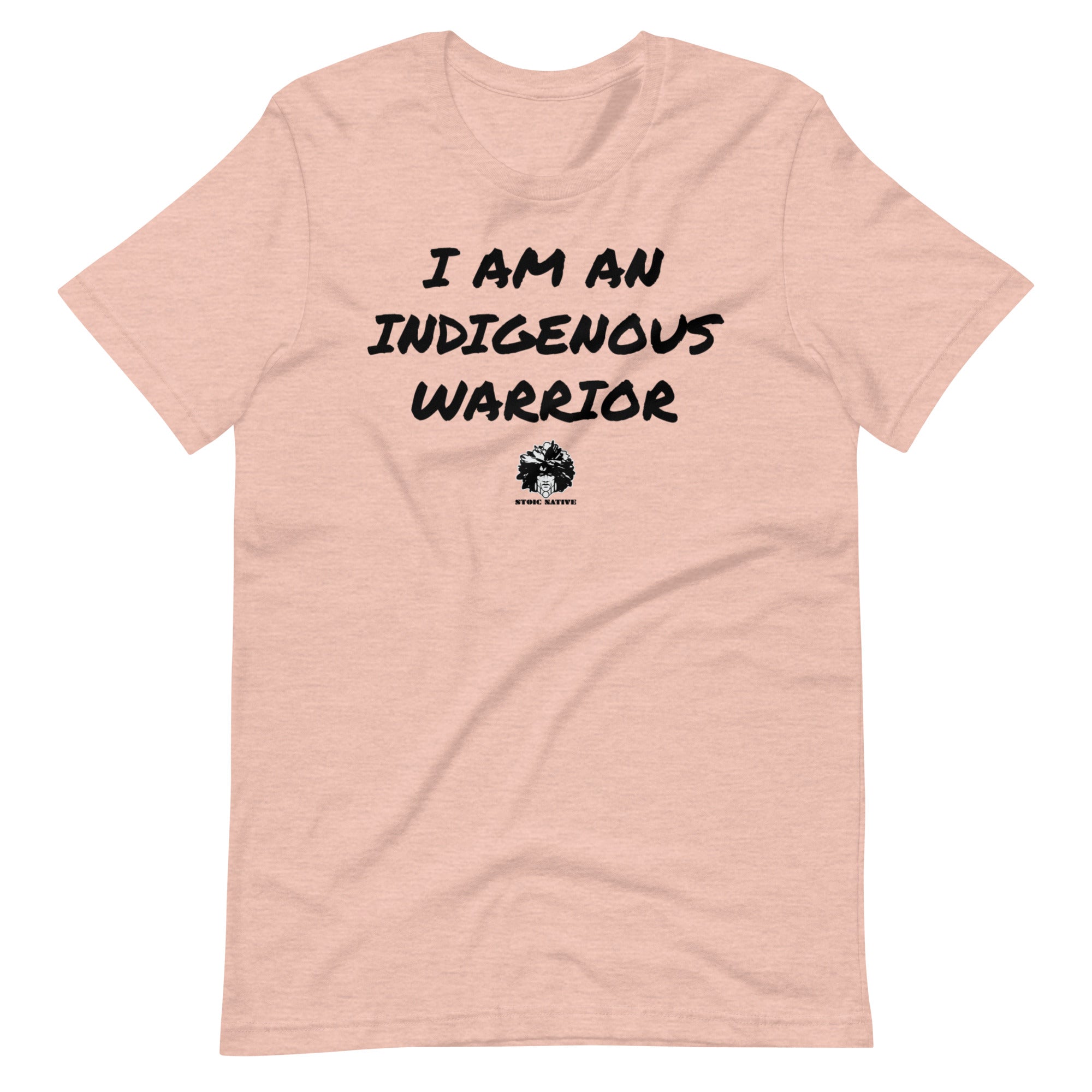 I am an Indigenous Warrior t-shirt – Stoic Native Clothing